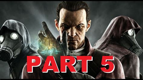 Dishonored The Knife Of Dunwall Low Chaos Gameplay Walkthrough Part 5