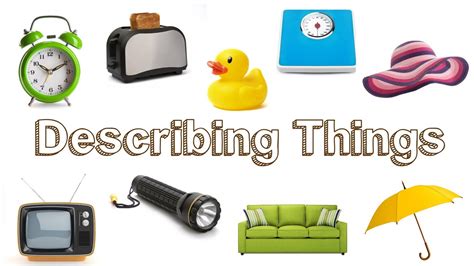 Describing Objects And Things Youtube