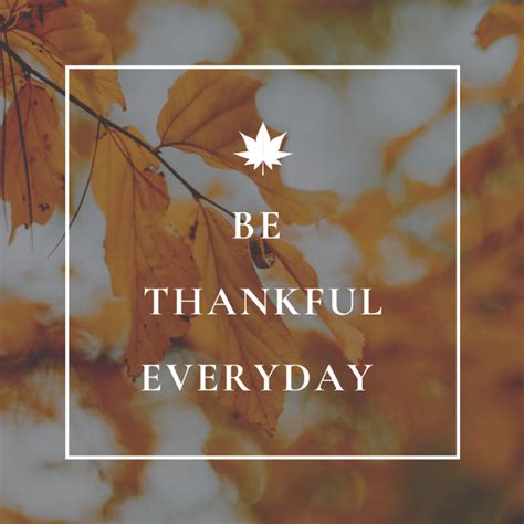 Be Thankful Every Day