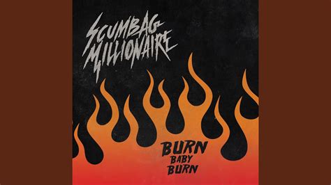 Burn Baby Burn Youtube