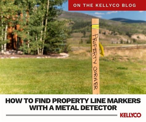 How To Find Property Line Markers With A Metal Detector Kellyco Metal
