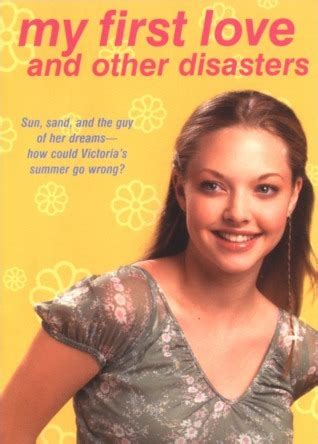 My First Love And Other Disasters By Francine Pascal Goodreads