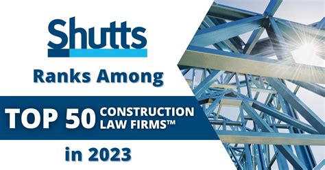 Shutts Ranks Among Top 50 Construction Law Firms In 2023 Shutts