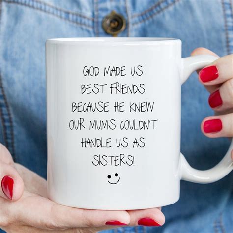 Best Friends Mug Funny Novelty Ceramic T Cup God Made Us Etsy In