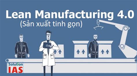 Lean Manufacturing Sản Xuất Tinh Gọn Là Gì Smart Factory