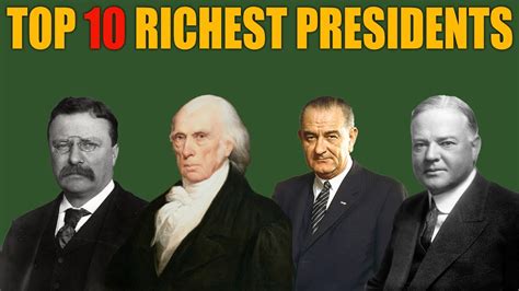Top 10 Richest Presidents Of The United States Youtube