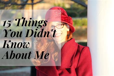15 Things You Didnt Know About Me Elegantly Dressed And Stylish