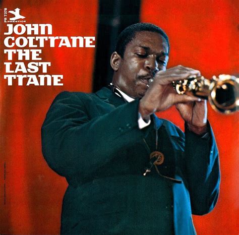 John Coltrane Recorded The Last Trane Onthisday In 1957 Trane Jazz Jazz Blues