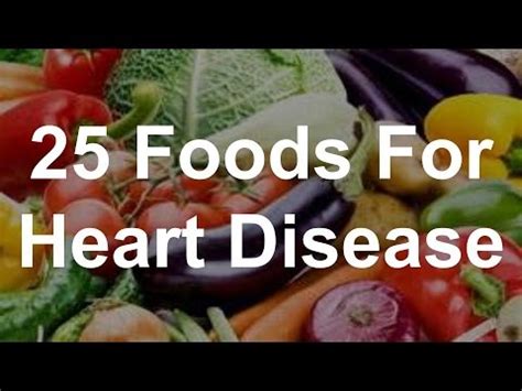 We have a good time, so take your shoes off, kick back, and make yourself at home. 25 Foods For Heart Disease - Foods To Help Heart Disease ...