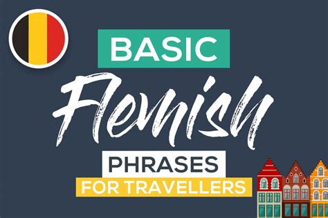 70+ Survival Flemish Dutch Travel Phrase Guide with Pronunciation
