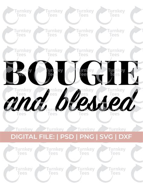 bougie svg bougie and blessed svg boujee svg designer svg etsy