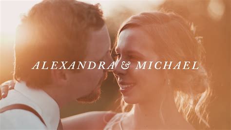 The Wedding Of Alexandra And Michael Youtube