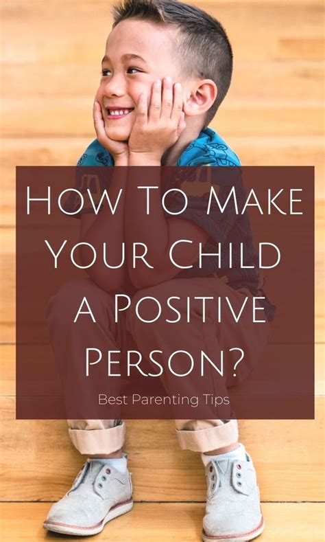 How To Raise A Positive Attitude Child 21 Best Tips For Parents To