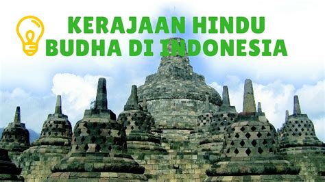 Sejarah Nusantara Kerajaan Masa Hindu Budha Di Indonesia Indo Smart Vrogue