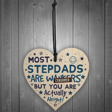 Celebrate the devoted father, the grillmaster, the sports fan, and all that makes him great. Funny Rude Step Dad Gifts Novelty Wooden Heart Sign ...