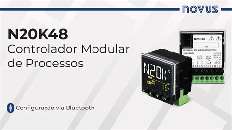 Conheça o N20K48 O Controlador de Processos Configuração