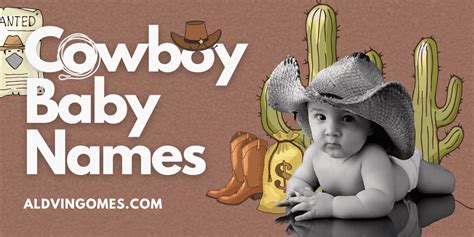 Cowboy Baby Names 333 Amazing Names From Wild West Aldvin Gomes