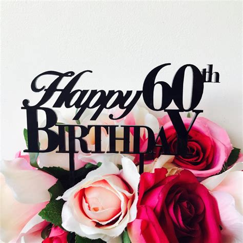 Happy 60th Birthday Cake Topper Number Cake Topper Cake Decoration Cak