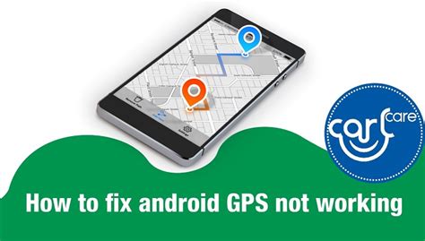 Global 11 Methods To Fix Android Gps Not Working Carlcare