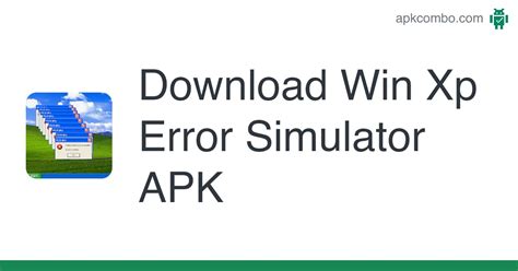 Win Xp Error Simulator Apk Free Latest Version