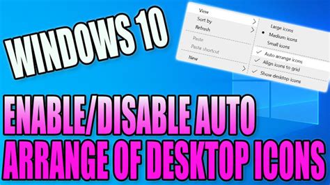 How To Enabledisable Auto Arrange Desktop Icons In Windows 10