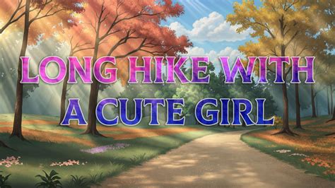 Ren Py Long Hike With A Cute Girl V By Cozykeeper Adult
