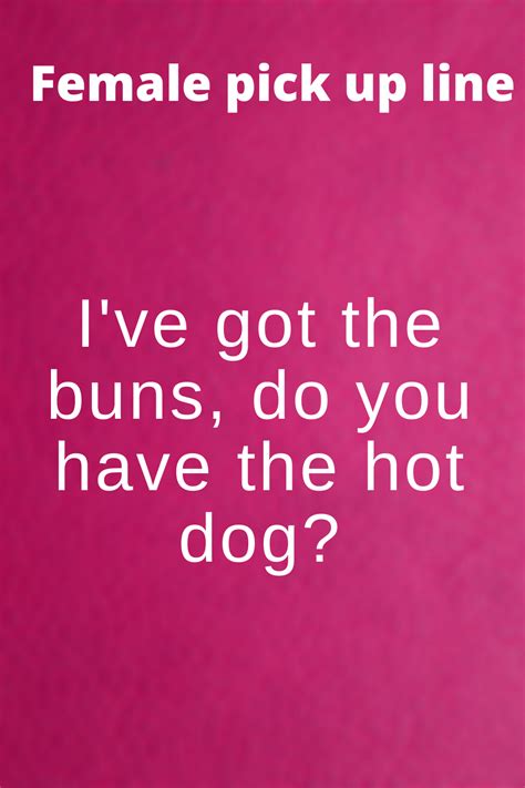 Sexy Pick Up Lines For Women
