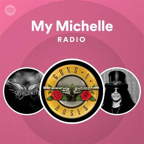 My Michelle Radio Spotify Playlist