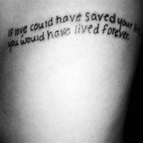 If Love Could Have Saved Your Life You Would Have Lived Forever