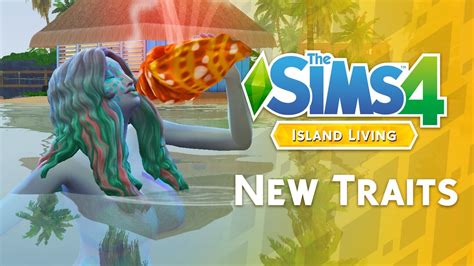 The Sims 4 Island Living New Sim Traits
