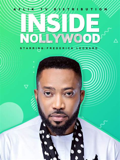 Watch Inside Nollywood Frederick Leonard Prime Video