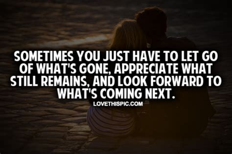 Sometimes You Have To Let Go Quotes Quotesgram