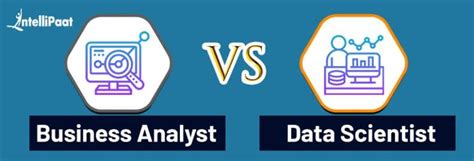 Business Analyst Vs Data Scientist A Fine Differentiation