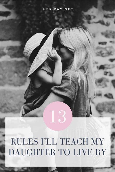 13 rules i ll teach my daughter to live by