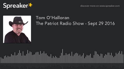 The Patriot Radio Show Sept 29 2016 Youtube