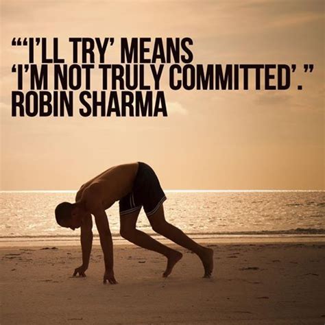 Committed Robin Sharma Inspirational Words Robin