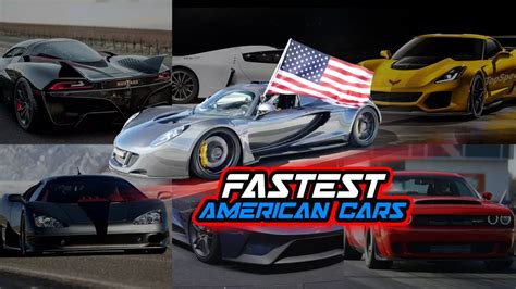 The Fastest American Cars Ever Produced