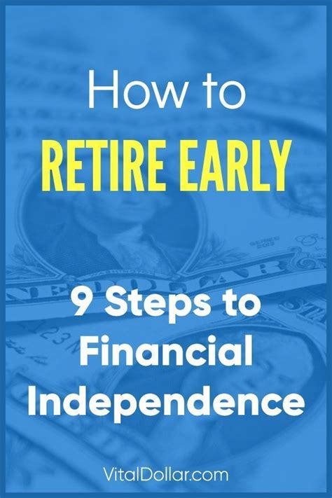 Management 9 Steps To Financial Independence How To Retire Early