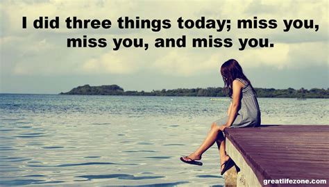 Missing You Quotes Great Life Zone