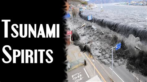 Tsunami Spirits 100s Of Ghost Sightings After Japans 2011 Earthquake