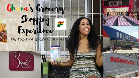 My Top Five Grocery Shopping Stores In Accra Ghana Living In Ghana