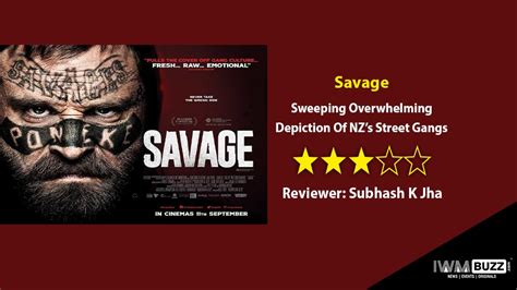Review Of Savage Sweeping Overwhelming Depiction Of Nzs Street Gangs Iwmbuzz