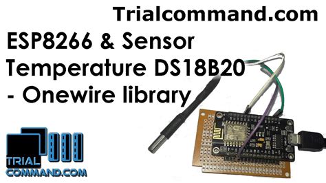 Temperature sensors are present in everyday life. ESP8266 & Sensor Temperature DS18B20 - Onewire library ...