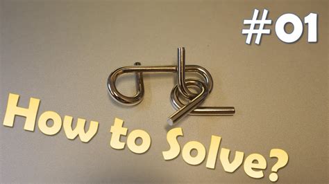 Can You Solve This Brain Teaser Metal Puzzle Solution Part 1