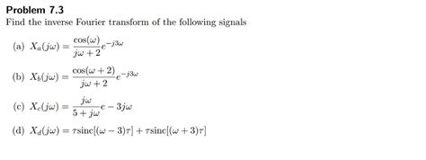 Solved Problem 73 Find The Inverse Fourier Transform Of The