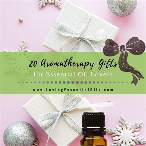 20 Best Aromatherapy Ts For Essential Oil Lovers List For 2021