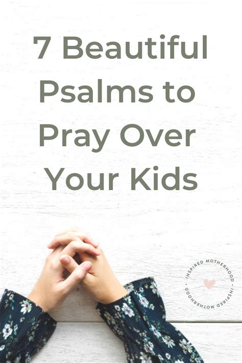 7 Powerful Psalms To Pray Over Your Kids At Bedtime For Protection