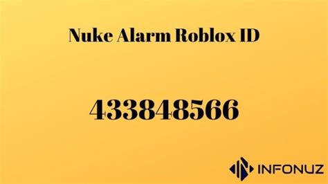 Nuke Alarm Roblox Id Infonuz