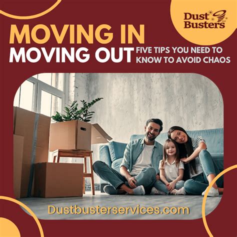 Tips To Move In Or Move Out Dust Busters Services