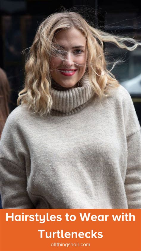 10 Hairstyles Thatll Go With Your Winter Turtleneck Turtle Neck Dress Outfit Turtle Neck